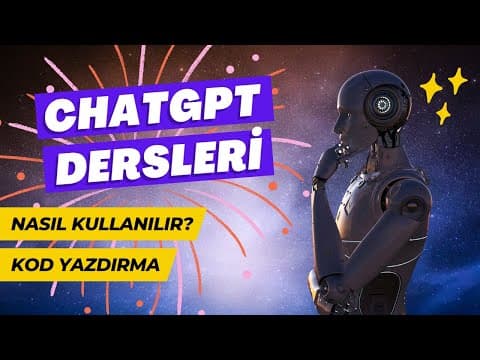 ChatGPT Nedir & Nasıl Kullanılır + Kodlama