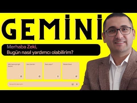 Google Gemini Kullanım Rehberi