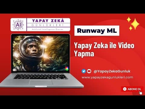 Runway ML ile Video Yapma ve Düzenleme